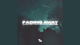 Fading Away tiru Remix