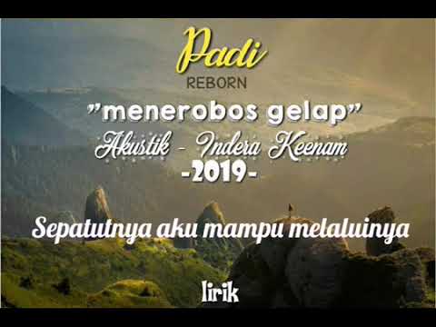 Padi Reborn ~ Menerobos Gelap (Lyrics)