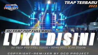 DJ TRAP POP INDO LUKA DISINI - UNGU FULL BASS TERBARU