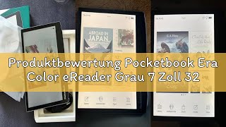 Produktbewertung Pocketbook Era Color eReader Grau 7 Zoll 32 GB Speicher Bluetooth Wasserschutz