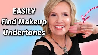 UNDERSTANDING MAKEUP UNDERTONES OVER 40