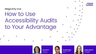 MagicA11y Live Session 2: Accessibility Audits: How can they help you expand your market?
