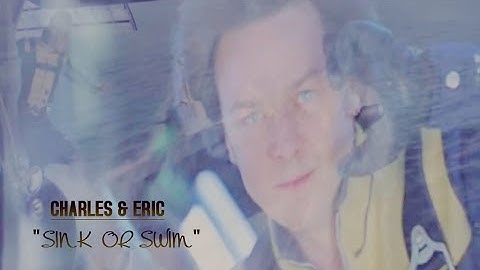 Sink Or Swim ll Charles & Erik