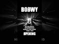 ØPENING #boowy #ボウイ #氷室京介 #布袋寅泰 #松井恒松 #高橋まこと #boøwy #rock #lastgigs #暴威 #1224 #拝啓ボウイ様 #LIARGIRL