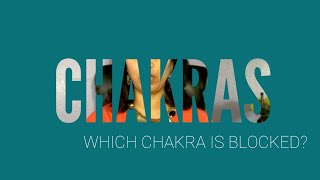 How do you know which chakra is blocked