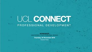UCL Connect - Mastering your Personal Brand