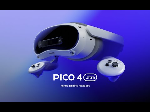 REALITY, AMPLIFIED｜PICO 4