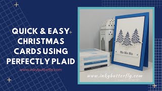Quick & Easy Christmas Cards using Perfectly Plaid