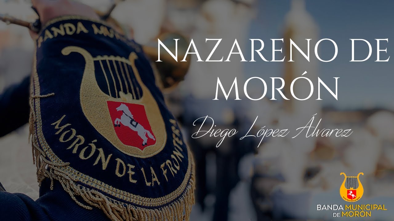 Nazareno de Morón (Diego López Álvarez) | Banda Municipal de Morón de la Frontera