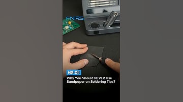 FNIRSI HS-02 | Why You Should NEVER Use Sandpaper on Soldering Tips?#fnirsi #solderingtips #handheld