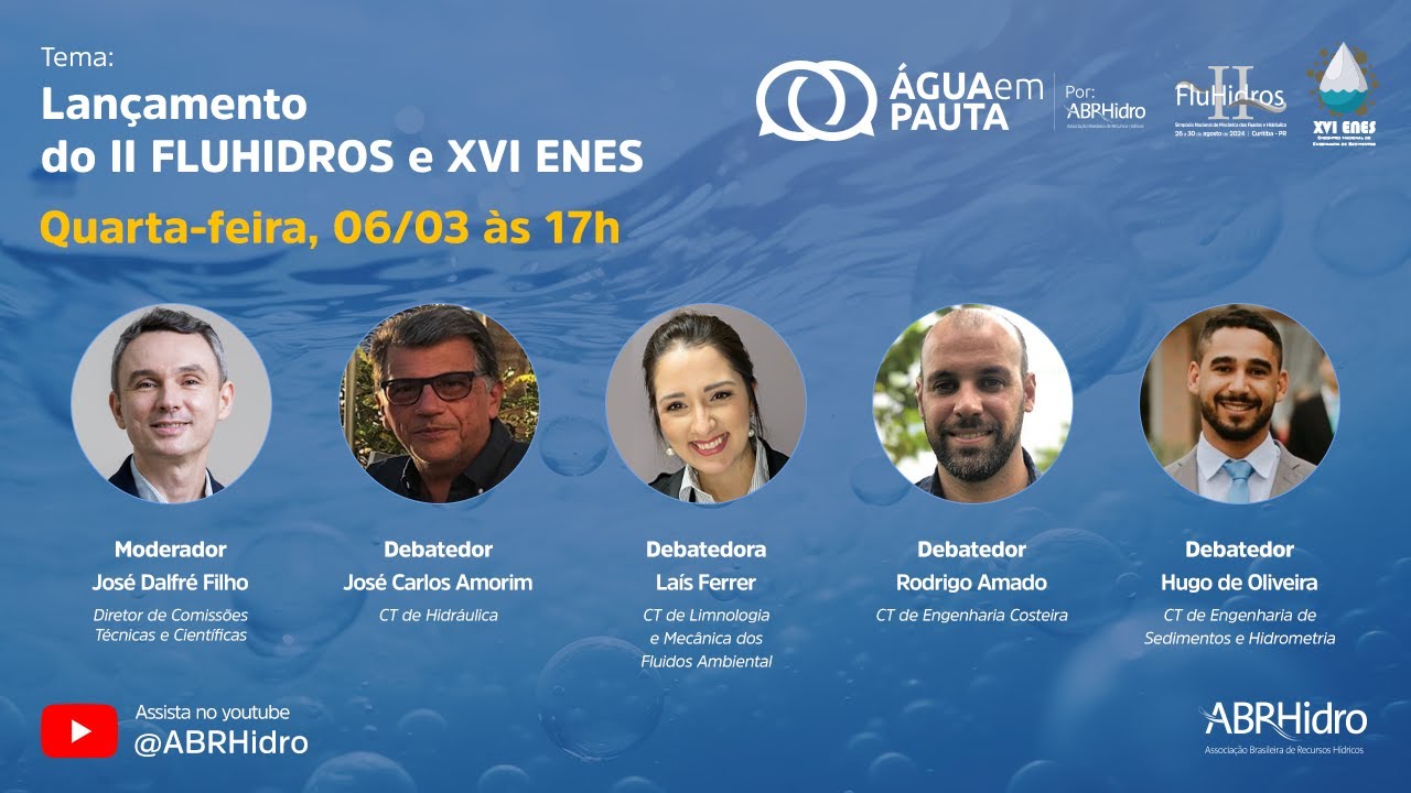 Água em Pauta - Lançamento do II FLUHIDROS e XVI ENES