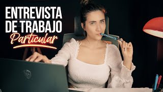 Asmr Entrevista De Trabajo Muy Muy Particular Asmr Español Asmr With Sasha
