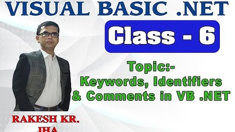 Keywords, Identifier & Comments in VB .NET