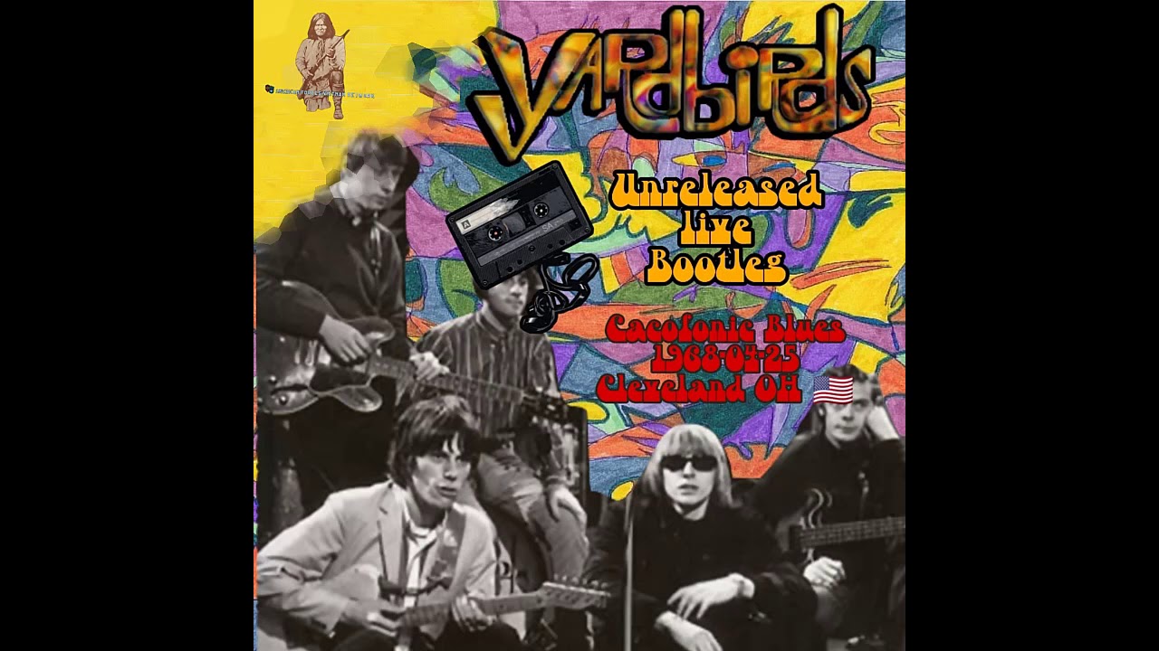 The Yardbirds - Cleveland Ohio 1968/25/04 🇺🇸 [repaired] [re