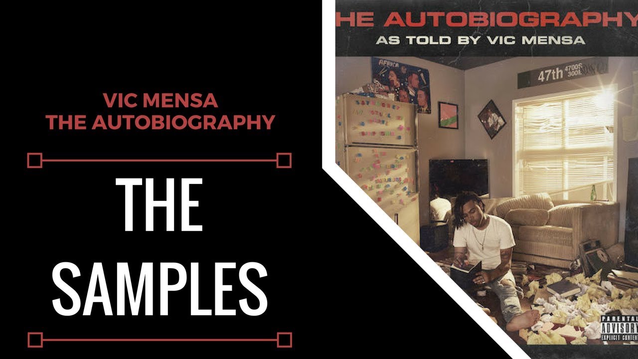 Samples From: Vic Mensa - The Autobiography | XSamples