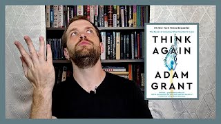 THINK AGAIN | ADAM GRANT | BOOK REVIEW