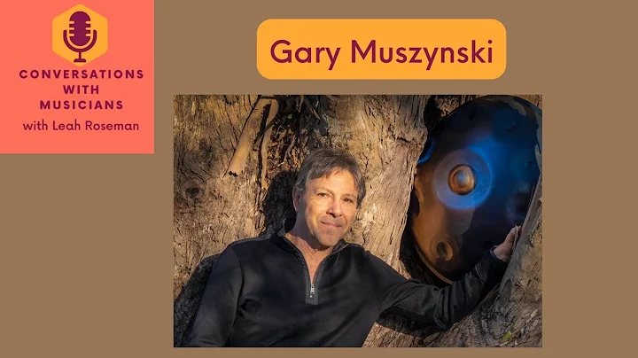 Gary Muszynski Conversations with Musicians with L...