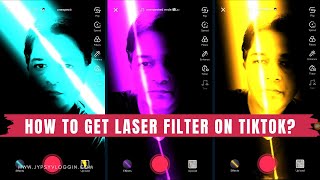 How to get laser filter on Tiktok