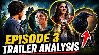 From Season 4 Episode 3 Preview Trailer Breakdown, Analysis