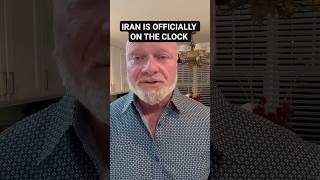 Iran Is Officially on the Clock Now