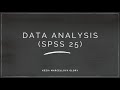 Data Analysis SPSS 25 
