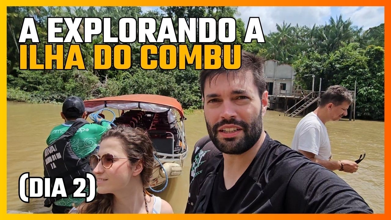 O QUE FAZER EM BELÉM: Roteiro de Casal PÓS-COP30 (DIA 2 - Ilha do Combu e estação das docas)