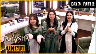 Uncut: Tamasha Season 5 | Day 7 - Part 2 | REALITY SHOW | Adnan Siddique