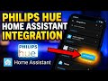 How to enable Home Assistant integration for Philips Hue lights - Full Guide