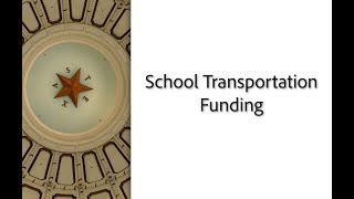 HB 3 in 30: School Transportation Funding