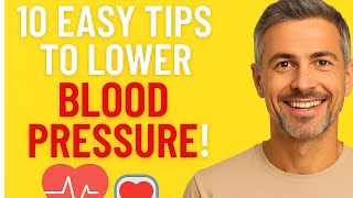 10 Easy Tips to Lower Blood Pressure Naturally!