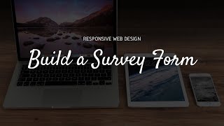 Build a Survey Form | Freecodecamp