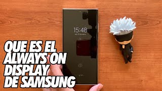 Que es el Always On Display de los Telefonos Samsung?
