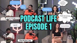 PODCAST LIFE 🎙️| EPISODE 1 |SEASON 1| SOUTH AFRICA