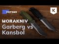 Morakniv Garberg vs Kansbol: What’s the best bushcraft knife for you?