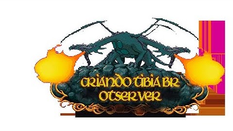 💥 Criando Tibia OTSERVER GLOBAL 14.02