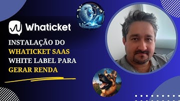 Instalação do Whaticket SaaS White Label Para Gerar Renda Revendendo Assinaturas