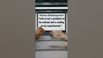 Soren Kierkegaard - Life is not a problem to be solved, but a reality to be experienced
