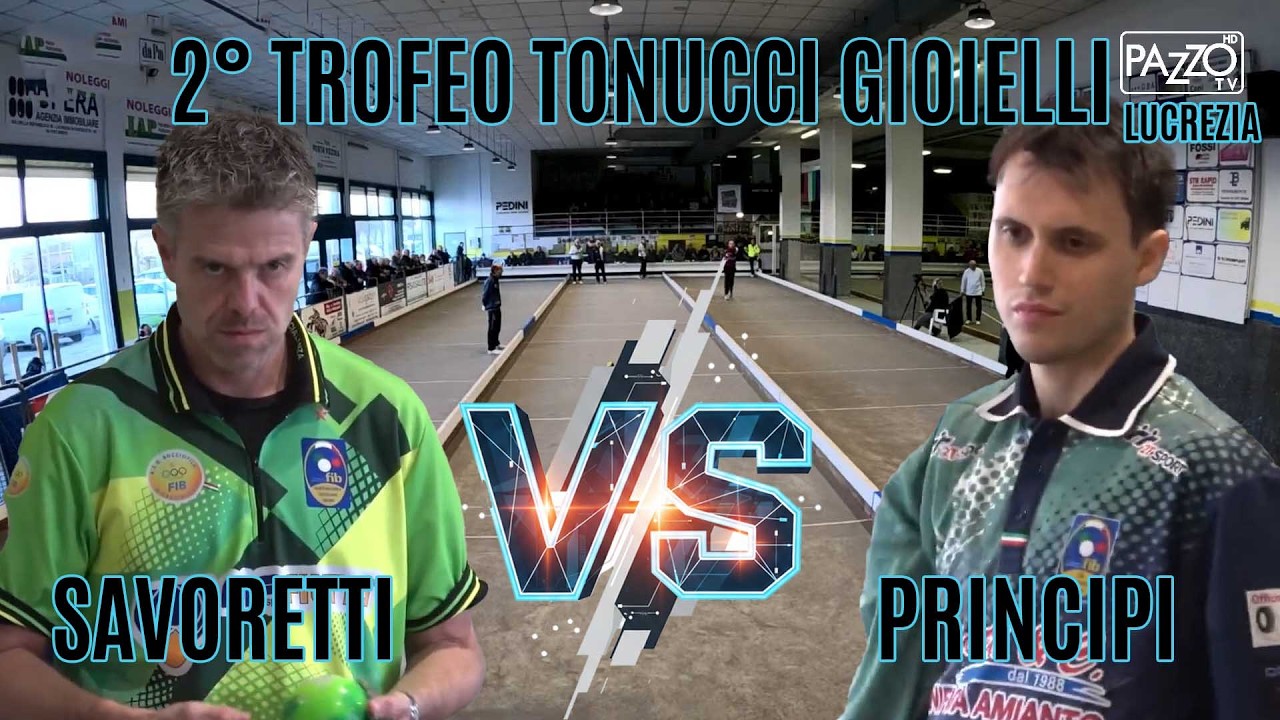 Savoretti - Principi | Spareggio di girone del 2° Trofeo Tonucci Gioielli - Bocce Raffa