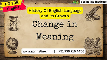 Change in Meaning | PGTRB English - Unit 9 | History of English Language and Its Growth