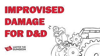 How to Improvise Damage for D&D