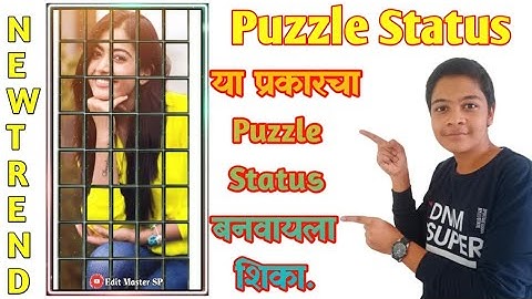 How To Make Puzzle Status in KineMaster||Full tutorial in Marathi||Rashmika Lover||New Video||