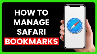 How to Manage Safari Bookmarks on iPhone