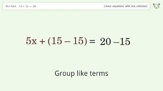 Linear equation with one unknown: Solve 15+5x=20 step-by-step solution