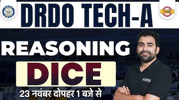 DRDO TECHNICIAN A CLASSES | REASONING DICE QUESTIONS | BY DHANANJAY SIR