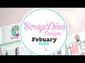 Scrapdiva Designs Feb 2024 release