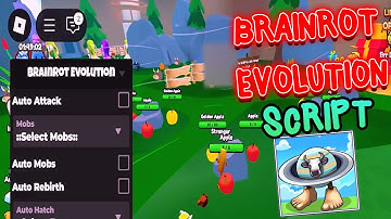 Brainrot Evolution Script - (Auto Farm, Auto Attack, Auto Rebirth, Auto HATCH)