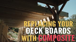 Replacing Your Existing Deck Boards With Composite