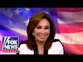 Judge Jeanine reveals who she thinks is running the White House