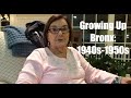 Growing Up Bronx: 1940s-1950s (Part 1 of 2)