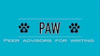 Peer Advisors for Writing (PAW)